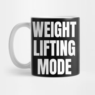 Weightlifting Mode Mug